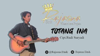 RAJASUA - TOTANG INA (OFFICIAL VIDEO)