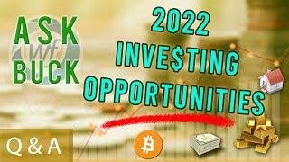 301: Ask Buck | FINANCIAL PODCAST 2022  Discussing Investing Opportunities! | Wealth Formula