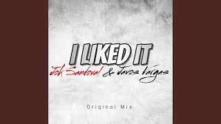 l Liked It (feat. Javos Vargas)