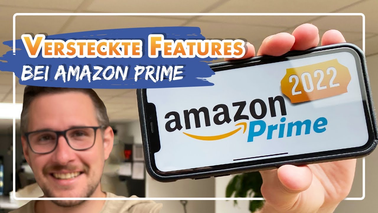 🛒 ALLE Amazon Prime Vorteile vorgestellt 2022