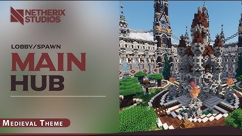 MAIN LOBBY/HUB/SPAWN  | NetherixStudios
