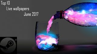 Top 10 Live wallpapers June 2017