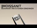Moissanit - Diamant Imitationen erkennen
