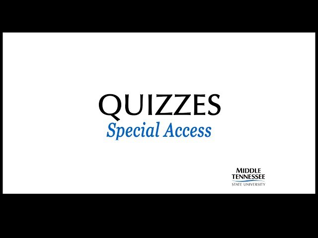 Quizzes - Special Access in D2L