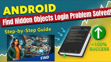 Fix Find Hidden Objects App Login Problem I Step by Step