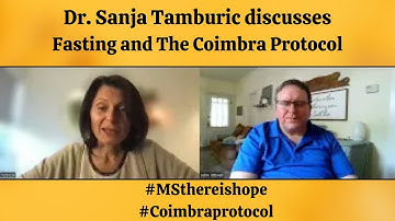 Dr. Sanja Tamburic discusses Fasting and the Coimbra Protocol #msthereishope #Coimbraprotocol