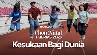 Kesukaan Bagi Dunia - Choir Natal Tiberias 2025 Challenge
