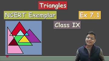 Triangles | NCERT Exemplar | Class IX | Ex 7.1 | Mathematics | Excitonium | Ronit Jain