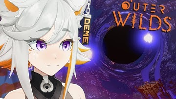 deme plays Outer Wilds #3