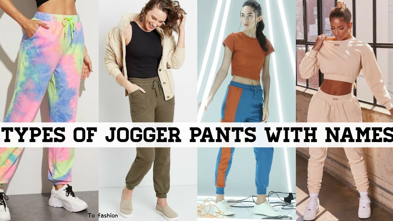 Defferent Types Of Joggers With Names/ Joggers Pants For Girls