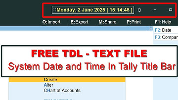 FREE TDL | System Date and Time In Tally Title Bar