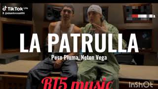 LA PATRULLA - PESO PLUMA - NETON VEGA