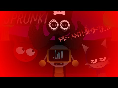 Sprunki Re-Anti-Shifted (The mod of the year!)
