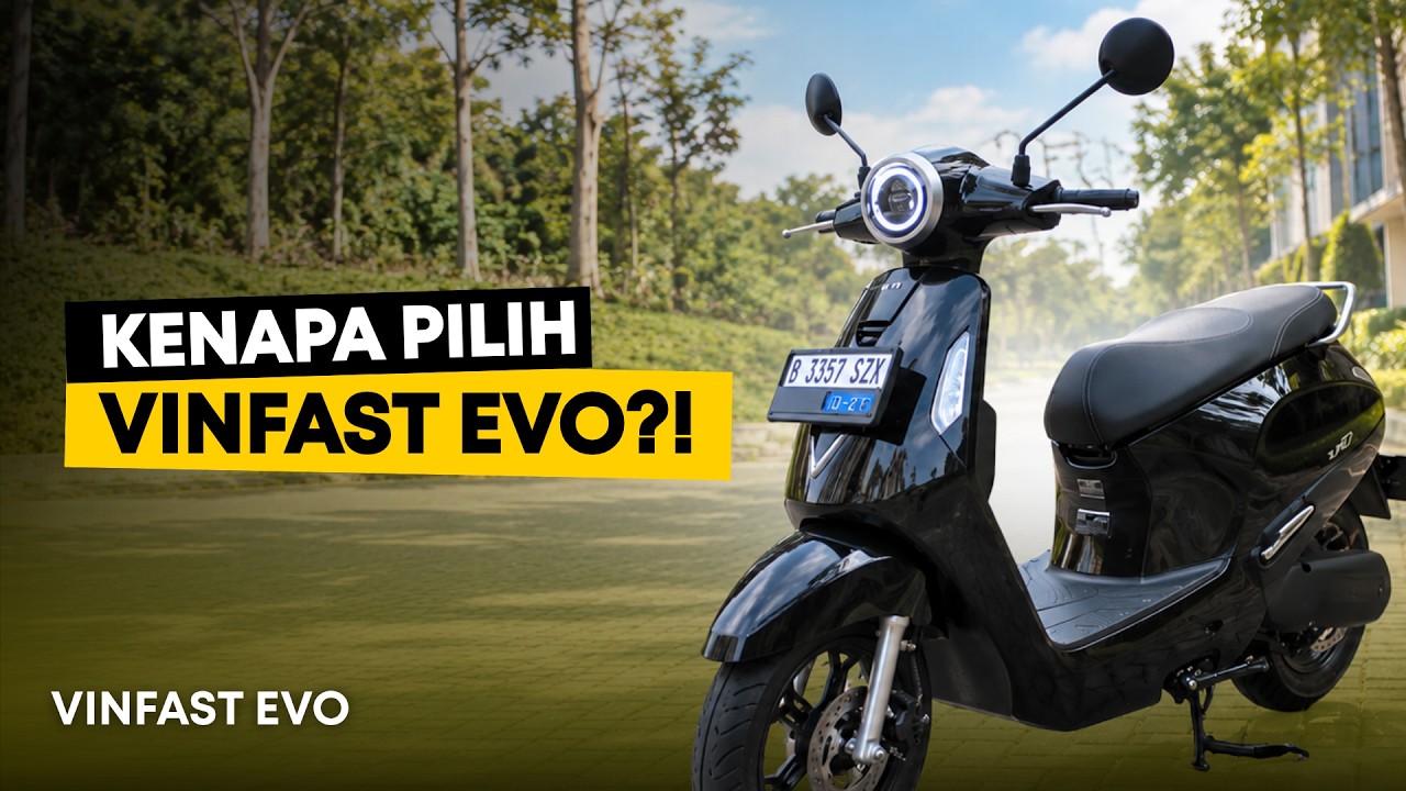 MOTOR LISTRIK VINFAST EVO COCOK UNTUK HARIAN?? — Transcript