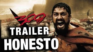 Trailer Honesto - 300 - Legendado