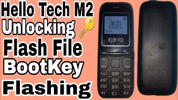 M2 Hello Tech Unlocking & Flashing+ Flash File With Cm2