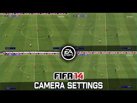 FIFA 14 Best Camera Settings - Optimize Your Gameplay Experience