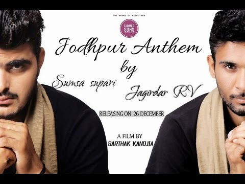 Jodhpur Anthem   Sumsa Supari ftJagirdar RV  Farmer Sons  PRG Full Hd Video