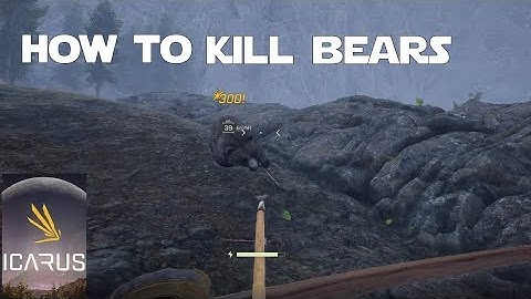 How to Kill Bears Safely and Easily in ICARUS!  The Best Way to Kill Bears