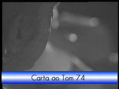 Carta ao Tom 74 - Vinicius de Moraes+Quarteto em Cy+Toquinho