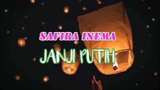 Lirik Lagu Janji Putih (Safira Inema)