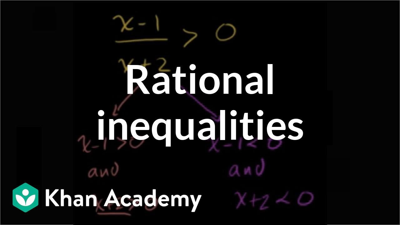 ⁣Rational inequalities | Polynomial and rational functions | Algebra II | Khan Academy