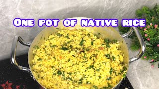 One Pot Of Native Rice/ concoction rice/ #foodie