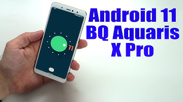 Install Android 11 on BQ Aquaris X Pro (LineageOS 18) - How to Guide!