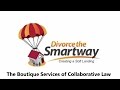 Collaborative Law | Divorce in Ontario | Divorce the Smartway