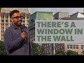 Theres a window in the wall  pastor manny arango