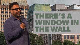There's A Window In The Wall - Pastor Manny Arango