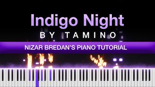 Tamino - Indigo Night TUTORIAL (Artistic Piano Cover by Nizar Bredan)