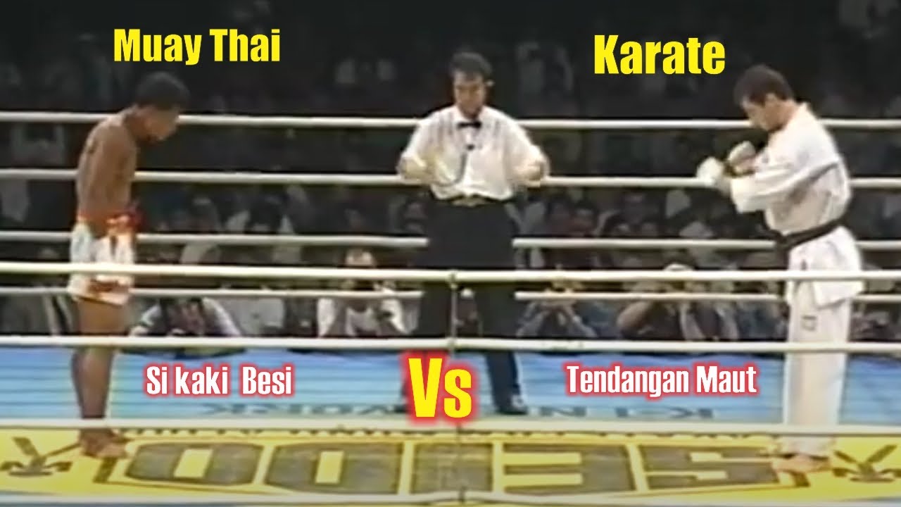 Ketika Master Muay Thai Vs Master Karate & Taekwondo (Awal Kejayaan Muay Thai)