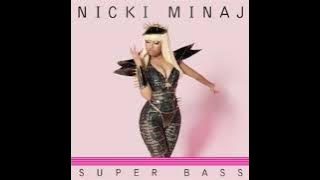 Nicki Minaj - 'Super Bass' [Super Clean Version]