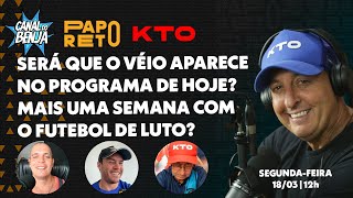 Papo Reto com Benja, Gladiador, Mano e Véio - ep. 249 - 18/03/24