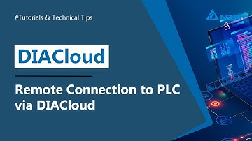 DIACloud - Remote Connection to PLC via DIACloud