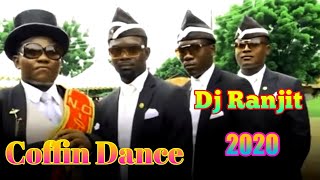 🔔Coffin Dance Remix🔥Dj Ranjit Gobardanga Mixing🔥Coffin Dance Mix🔥Coffin Dance 2020🔥Coffin Dance Dj🔥