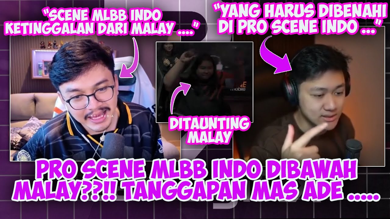 ALASAN PRO SCENE MLBB INDO KETINGGALAN DARI MALAYSIA DAN PH .... | MAS ADE, JEJE, MPL ID, RRQ, EVOS