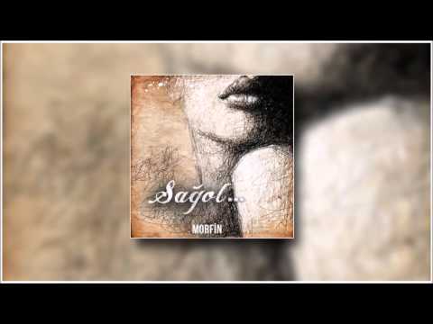 Morfin - Sağol ft. Cavid Yusifov