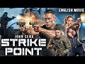 STRIKE POINT - John Cena Will Kill To Protect His Loved One's | Hollywood Full Action English Movie 