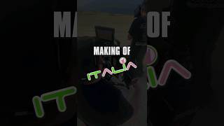 Making of &quot; Italia&quot;