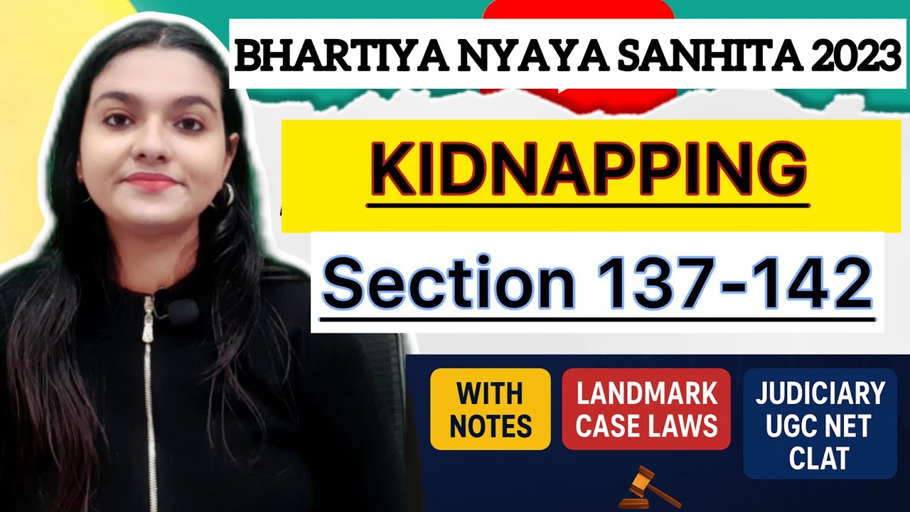 Kidnapping BNS Section 137-142 Bhartiya Nyaya Sanhita Kidnapping and Abduction lecture