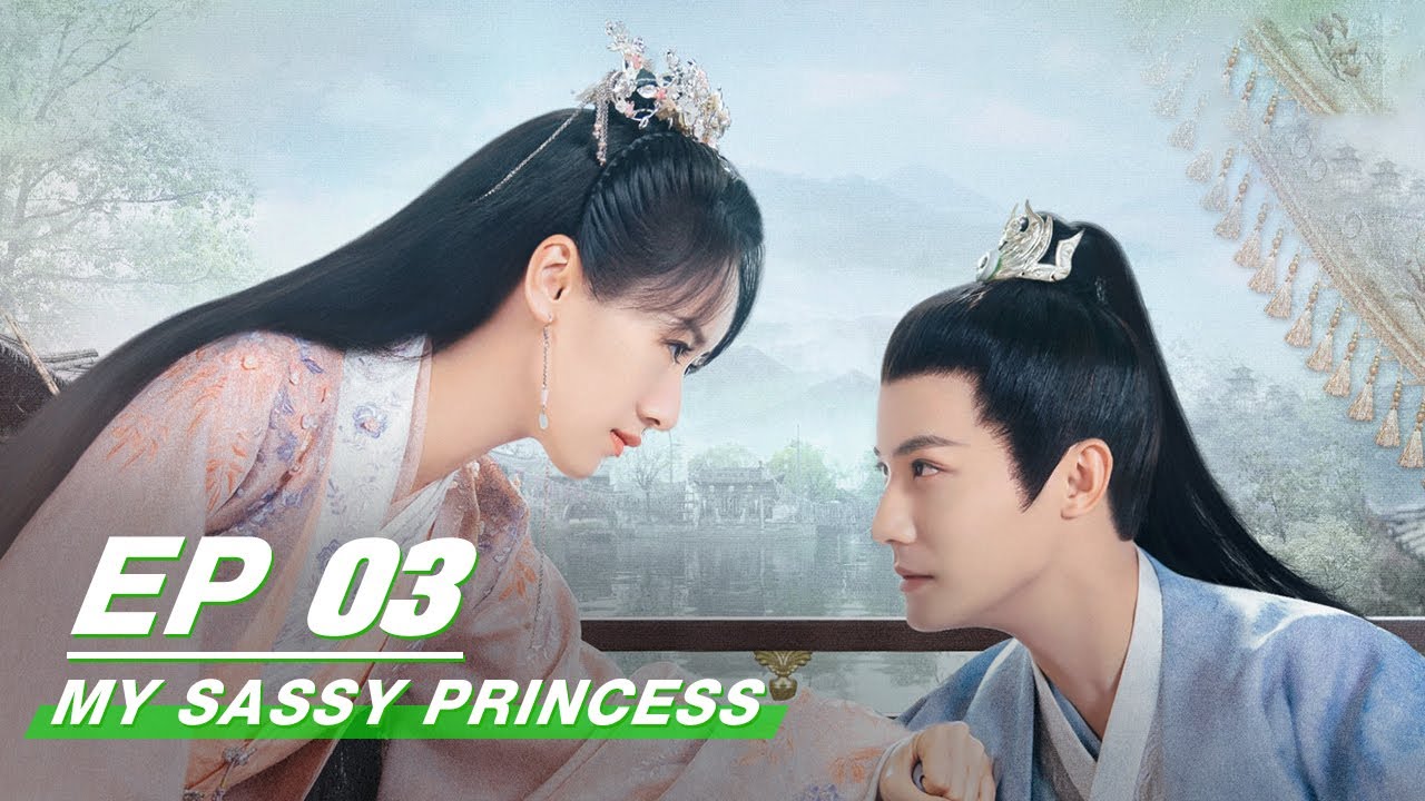 【FULL】My Sassy Princess EP03 | 祝卿好 | iQiyi