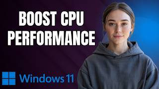 Windows 11 Running Slow? Fix CPU Performance Issues Step by Step