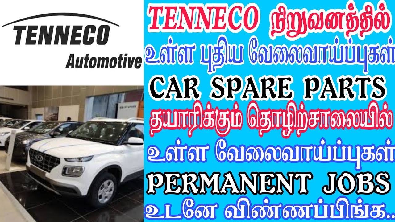 TENNECO DIRECT COMPANY JOBS 2023 FRESHER JOBS TAMILNADU PRIVATE JOBS TODAY LATEST NEW