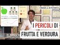 Le prove scientifiche che frutta e verdura fanno male