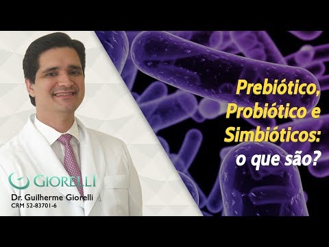 Vídeo: Qual é A Diferença Entre Um Prebiótico E Um Probiótico? (e Por Que Você Deve Se Importar)