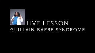 Guillain-Barre Syndrome in Nursing
