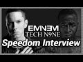 Eminem & Tech N9ne discuss their collaboration on 'Speedom' New song 2015