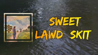 YBN Cordae - Sweet Lawd (Skit) (Lyrics)